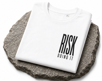 RISK DOING IT Graphic T-Shirt – White