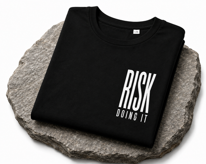 RISK DOING IT Graphic T-Shirt – Black